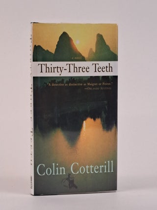 1390862 THIRTY-THREE TEETH [Signed]. Colin Cotterill