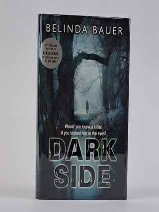 1390879 DARK SIDE [Signed]. Belinda Bauer