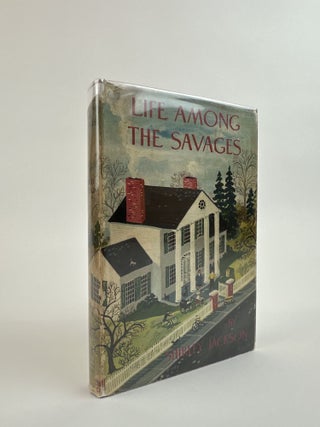 1390932 LIFE AMONG THE SAVAGES. Shirley Jackson