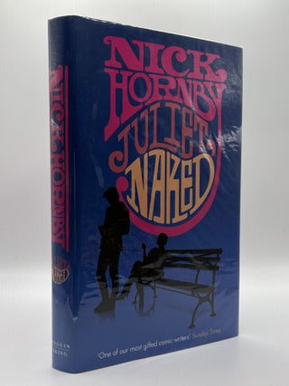 1390949 JULIET, NAKED [Signed]. Nick Hornby