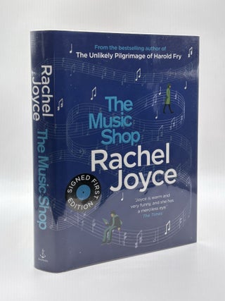 THE MUSIC SHOP [Signed. Rachel Joyce.