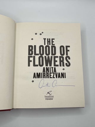 THE BLOOD OF FLOWERS [Signed]