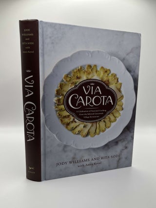 1390976 VIA CAROTA: A CELEBRATION OF SEASONAL COOKING FROM THE BELOVED GREENWICH VILLAGE...