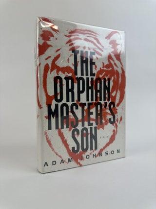 1390982 THE ORPHAN MASTER'S SON [Signed]. Adam Johnson