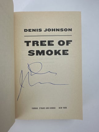 TREE OF SMOKE [Signed]