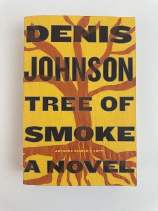 TREE OF SMOKE [Signed]
