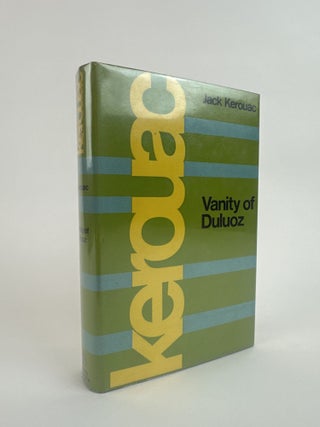 1391039 VANITY OF DULUOZ: AN ADVENTUROUS EDUCATION, 1935-46. Jack Kerouac