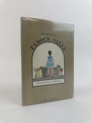 1391044 FAMOUS SALLY. Shirley Jackson, Chas B. Slackman