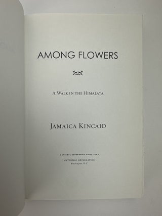 AMONG FLOWERS: A WALK IN THE HIMALAYA [Signed]