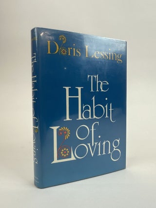 1391284 THE HABIT OF LOVING [Signed]. Doris Lessing