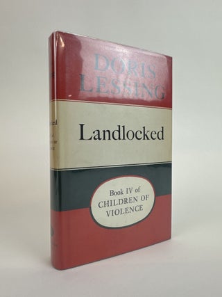 1391287 LANDLOCKED [From the CHILDREN OF VIOLENCE series] [Signed]. Doris Lessing