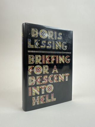 1391288 BRIEFING FOR A DESCENT INTO HELL [Signed]. Doris Lessing