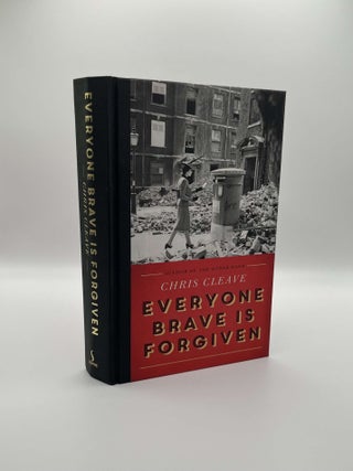 1391333 EVERYONE BRAVE IS FORGIVEN [Signed]. Chris Cleave