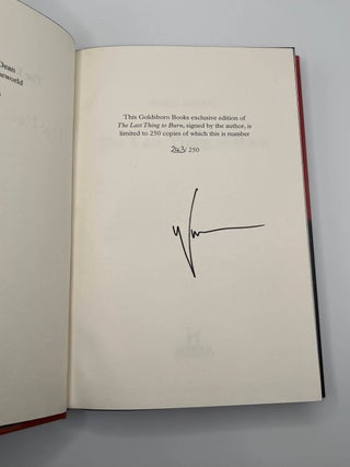 THE LAST THING TO BURN [Signed]