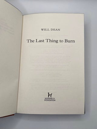 THE LAST THING TO BURN [Signed]