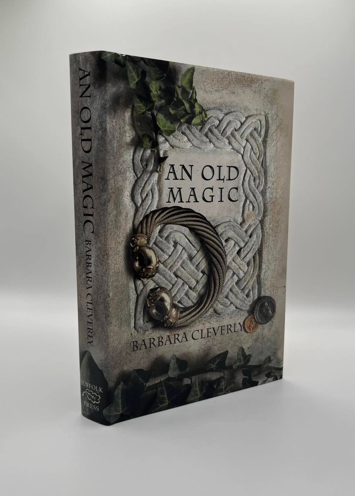 1391417 AN OLD MAGIC [Signed]. Barbara Cleverly.