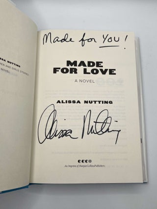 MADE FOR LOVE [Signed]