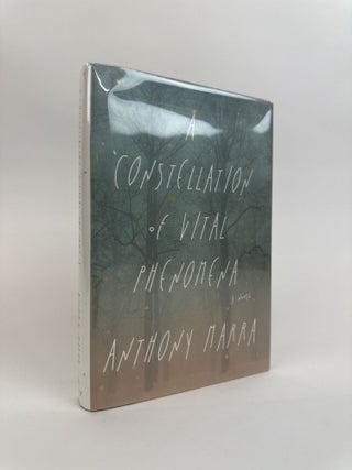 1391585 A CONSTELLATION OF VITAL PHENOMENA [Signed]. Anthony Marra