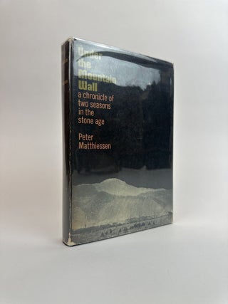 1391608 UNDER THE MOUNTAIN WALL: A CHRONICLE OF TWO SEASONS IN THE STONE AGE [Signed]. Peter...