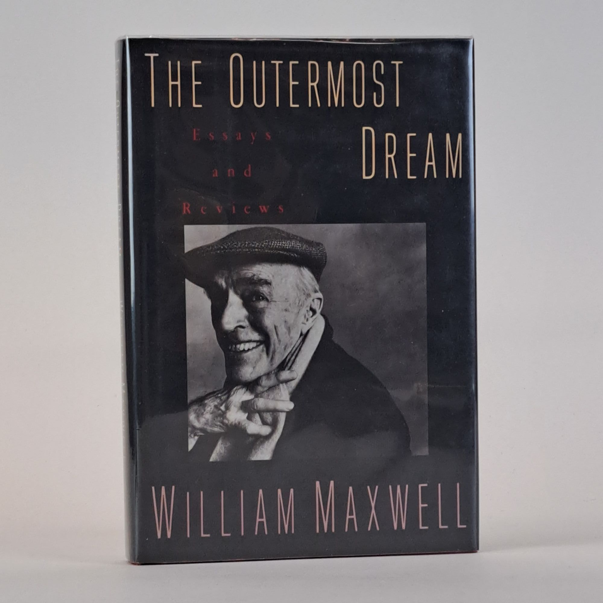 1391698 THE OUTERMOST DREAM: ESSAYS AND REVIEWS [Signed]. William Maxwell.