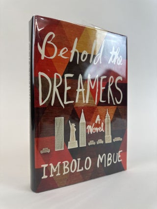 1391844 BEHOLD THE DREAMERS [Signed]. Imbolo Mbue