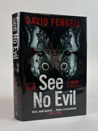 1391888 SEE NO EVIL [Signed]. David Fennell