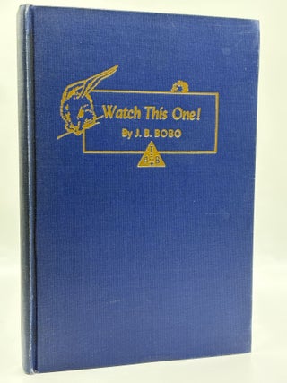 1391900 WATCH THIS ONE! J. B Bobo