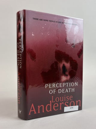 1391915 PERCEPTION OF DEATH [Signed]. Louise Anderson