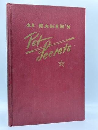 1391979 AL BAKER'S PET SECRETS. Al Baker