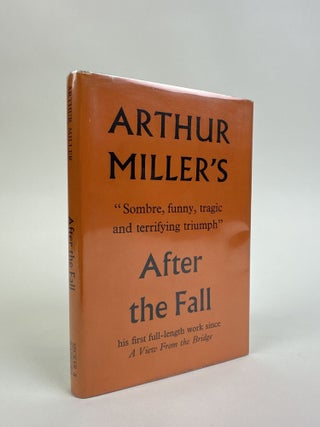 AFTER THE FALL [Signed. Arthur Miller.