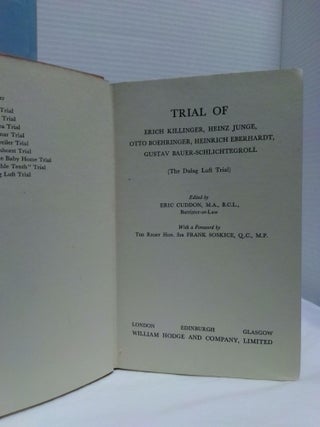 TRIAL OF ERICH KILLINGER, HEINZ JUNGE, OTTO BOEHRINGER, HEINRICH EBERHARDT, GUSTAV BAUER-SCHLICHTEGROLL (THE DULAG LUFT TRIAL, WAR CRIME TRIALS)
