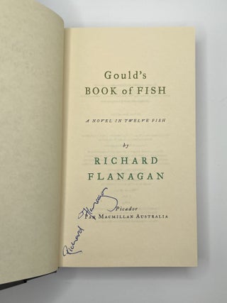 GOULD'S BOOK OF FISH: A NOVEL IN 12 FISH [Signed]
