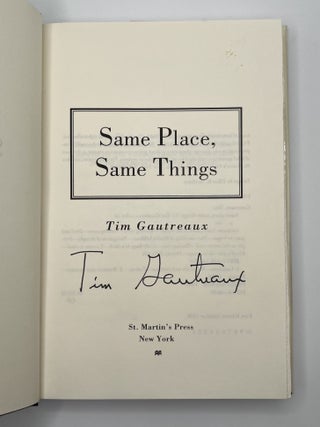 SAME PLACE, SAME THINGS [Signed]
