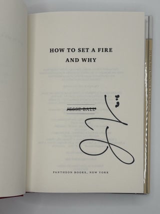 HOW TO SET A FIRE AND WHY [Signed]