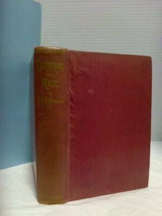 1392448 SECRETS OF CONJURING AND MAGIC, OR HOW TO BECOME A WIZARD. Jean-Eugène...
