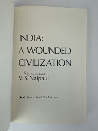 INDIA: A WOUNDED CIVILIZATION [Signed]