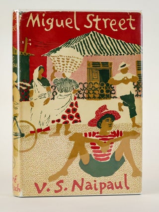 1392633 MIGUEL STREET [Signed]. V. S. Naipaul