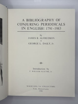 A BIBLIOGRAPHY OF CONJURING PERIODICALS IN ENGLISH: 1791-1983