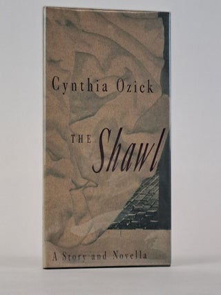 1392655 THE SHAWL [Signed]. Cynthia Ozick