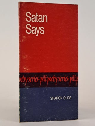 1392695 SATAN SAYS [Signed]. Sharon Olds
