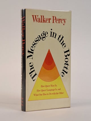 1393152 THE MESSAGE IN THE BOTTLE: HOW QUEER MAN IS, HOW QUEER LANGUAGE IS, AND WHAT ONE HAS TO...