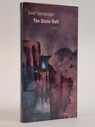1393193 THE STONE RAFT [Signed]. Jos&eacute; Saramago, Giovanni Pontiero