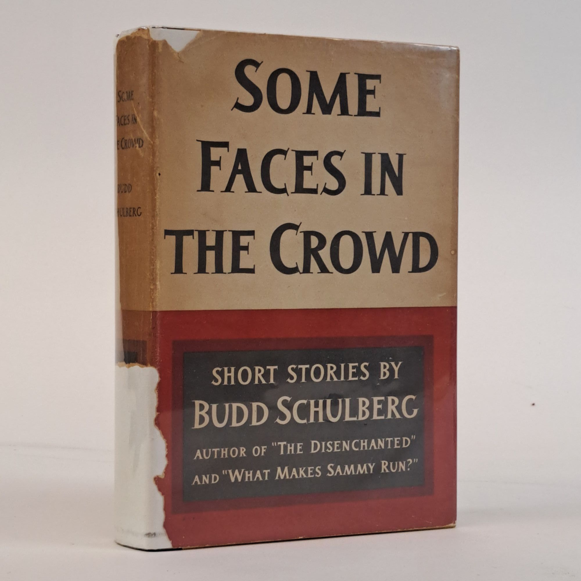 1393225 SOME FACES IN THE CROWD [Signed]. Budd Schulberg.
