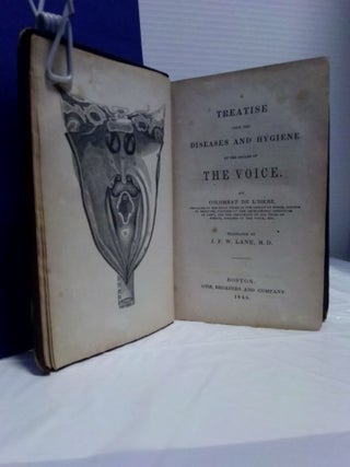 A TREATISE UPON THE DISEASES AND HYGIENE OF THE ORGANS OF THE VOICE