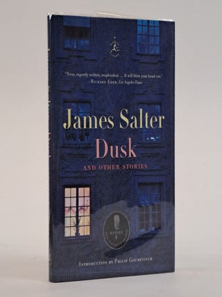 1393434 DUSK AND OTHER STORIES [Signed]. James Salter, Philip Gourevitch