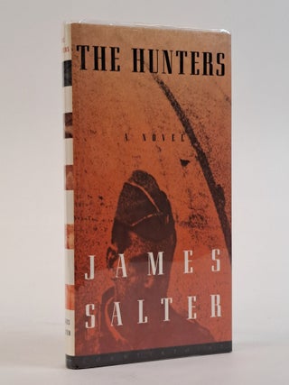 1393436 THE HUNTERS [Signed]. James Salter