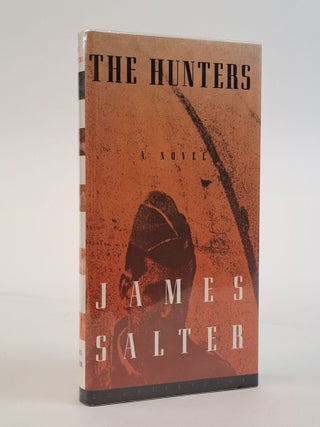 1393437 THE HUNTERS [Signed]. James Salter