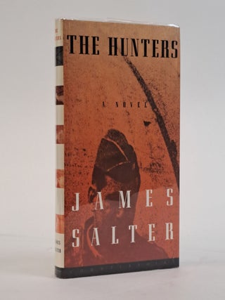 1393438 THE HUNTERS [Signed]. James Salter