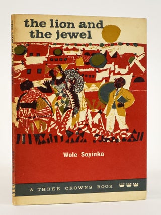 1393461 THE LION AND THE JEWEL [Signed]. Wole Soyinka