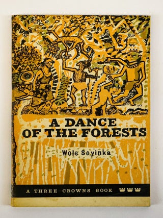 1393472 A DANCE OF THE FORESTS [Signed]. Wole Soyinka